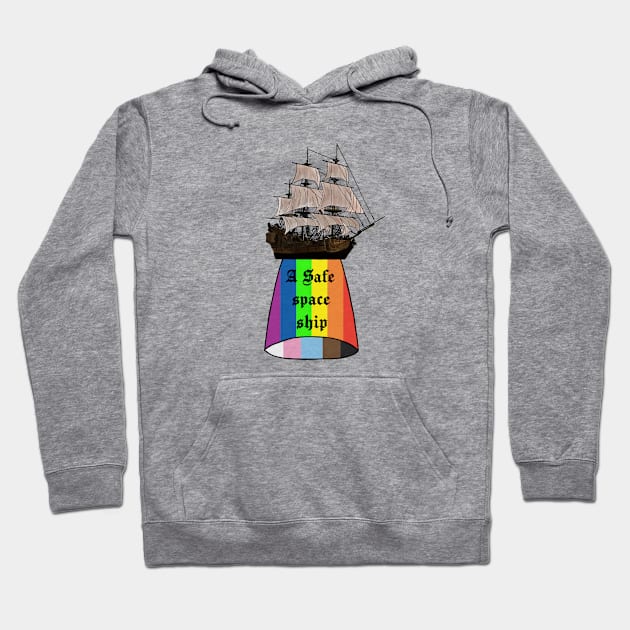 A safe space ship Hoodie by Chic and Geeks